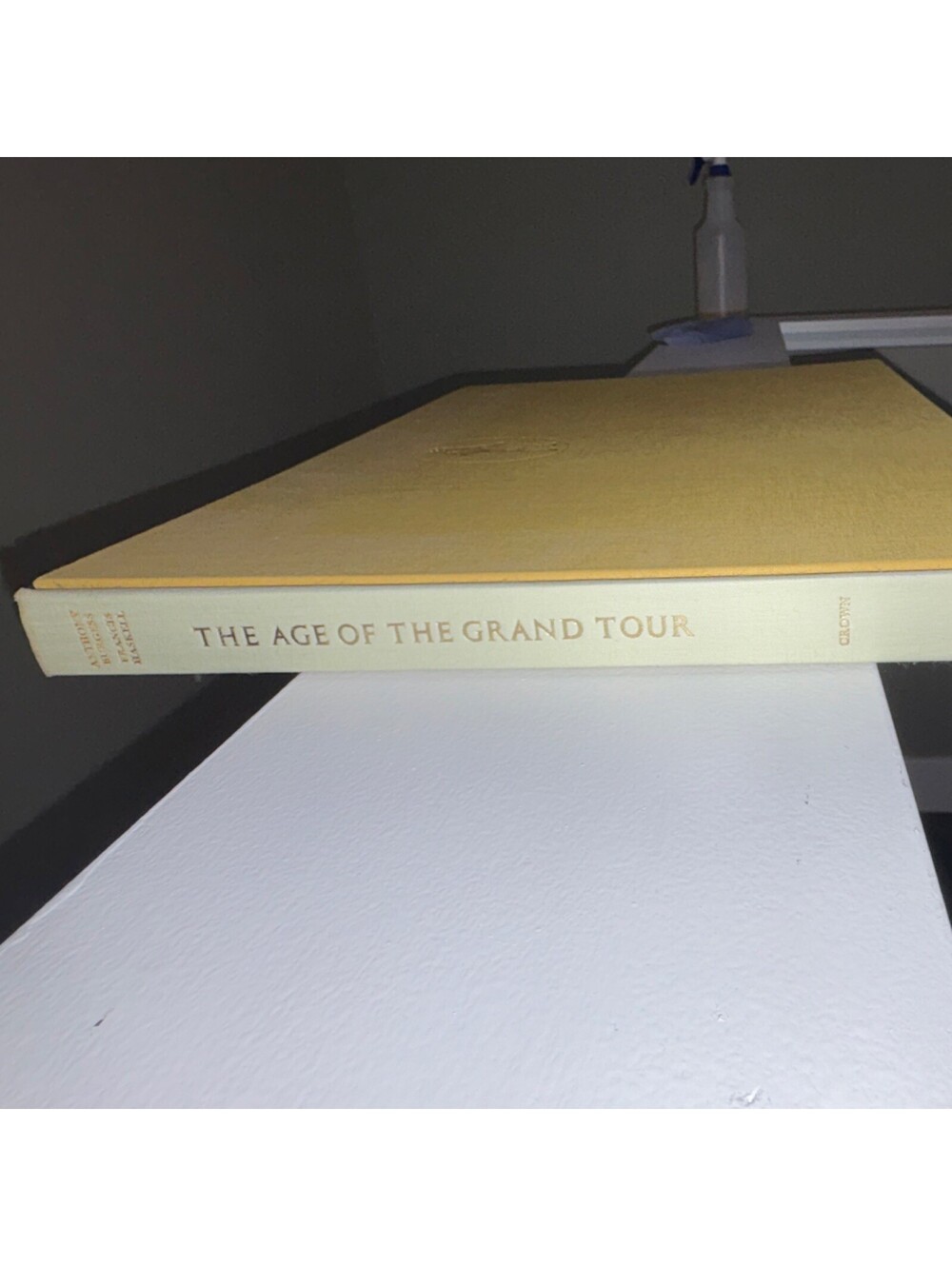 The Age of the Grand Tour Hardcover Illustrated by Anthony M. Bailey